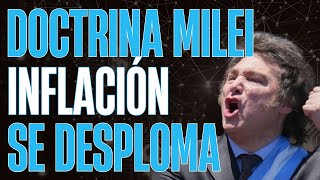 Doctrina Milei la inflación se desploma en Argentina [upl. by Azeel]