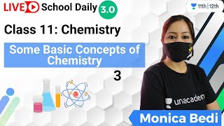 Class 11  Some Basic Concepts of Chemistry  Lecture 3  Unacademy Class 11amp12  Monica Bedi [upl. by Eldwen]