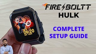 FireBoltt Hulk Smartwatch Full Setup Guide [upl. by Nyraf]