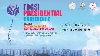 FOGSI Presidential Conference 2024 [upl. by Ivad]