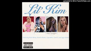 Lil Kim  Ladies Night Remixfeat Nicki Minaj Azealia Banks Iggy Azalea CupcakKe and Cardi B [upl. by Hartzke]