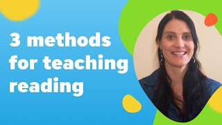 3 Methods for teaching reading [upl. by Leticia]