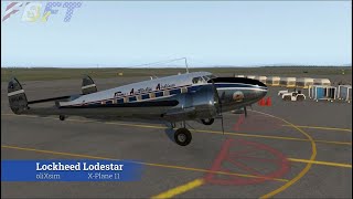 X Plane  Lockheed Lodestar [upl. by Ardelia]