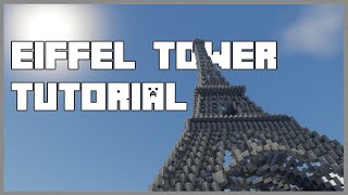 Minecraft Eiffel Tower Tutorial [upl. by Wharton645]