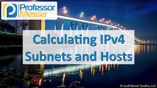 Calculating IPv4 Subnets and Hosts  CompTIA Network N10007  14 [upl. by Monjo725]