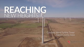 MidAmerican Energy Company Concrete Wind Turbine [upl. by Kingston]