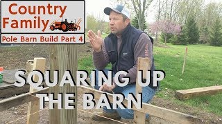 How to Build a Pole Barn Shop  Part 4  Building Layout with Batter Boards and String [upl. by Airdnek]