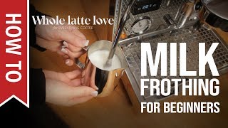 How To Milk Frothing for Beginners 5 Tips [upl. by Beeck]