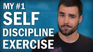 How to Build Self Discipline  My 1 Exercise [upl. by Annet165]