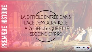 PREMIERE  La difficile entrée dans lâge démocratique  IIe République et Second Empire 18481870 [upl. by Idna802]