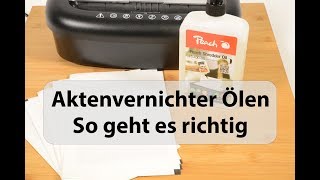 Aktenvernichter Ölen  So geht es richtig [upl. by Alexi696]