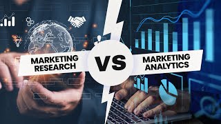 Marketing Research vs Marketing analytics  All you need to know [upl. by Agnizn]